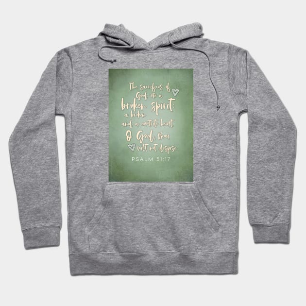 Encouragement for the broken-hearted and the broken in spirit.  Psalm 51:17. Hoodie by Third Day Media, LLC.